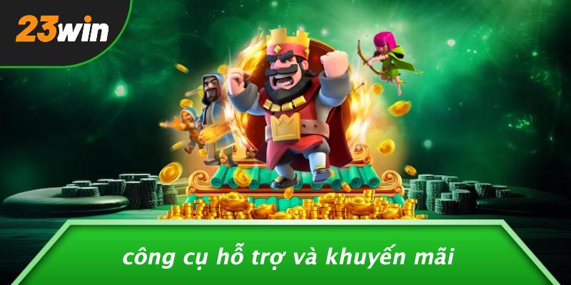 Công cụ hỗ trợ và khuyến mãi