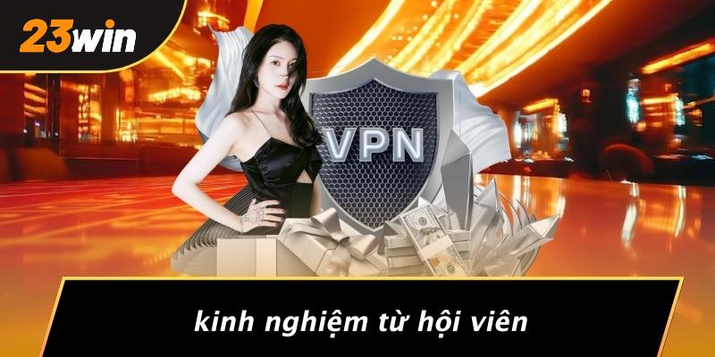 Kinh nghiệm từ hội viên
